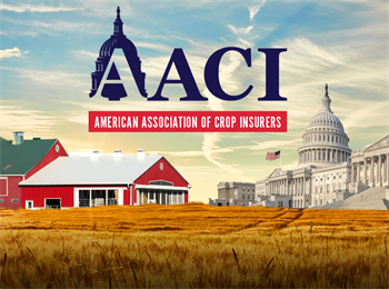 American Association of Crop Insurers (AACI) Newsletter American Association of Crop Insurers (AACI) Newsletter